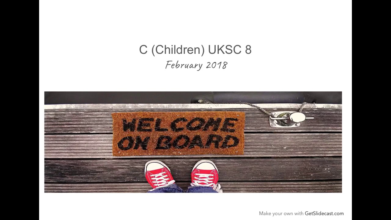 Case Law Review - C (Children) 2018 UKSC 8