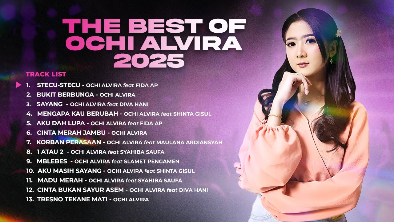BEST SONG OF OCHI ALVIRA 2025