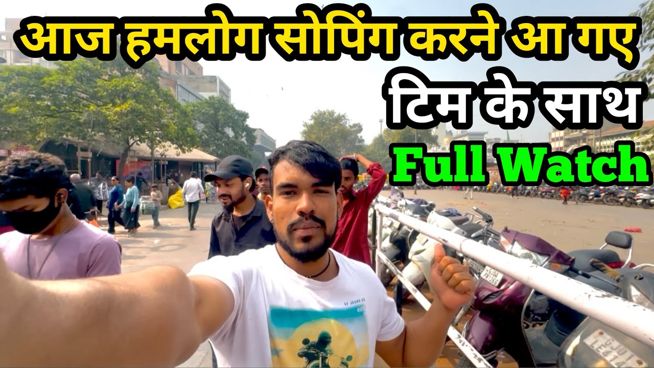 Famous market Gaye Hai Shoping Karne