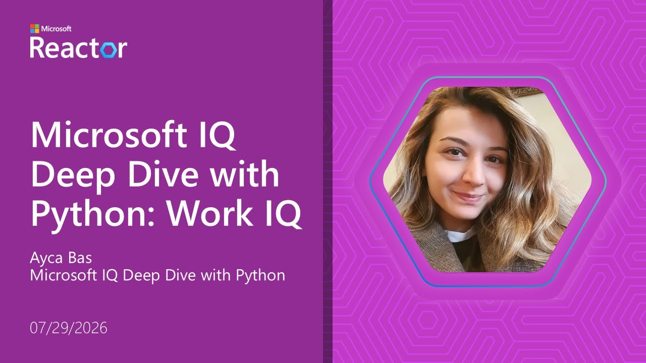 Microsoft IQ Deep Dive with Python: Work IQ