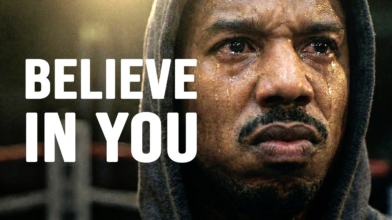 BELIEVE IN YOU - Motivational Speech