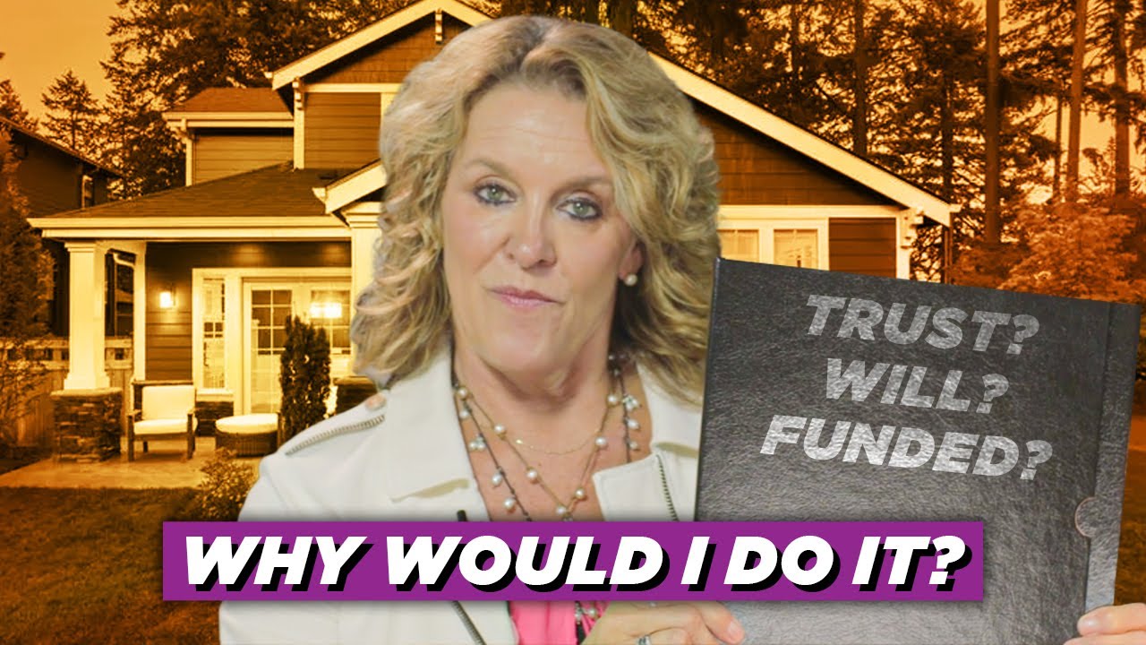 Why Should I Put My Home In A Living Trust
