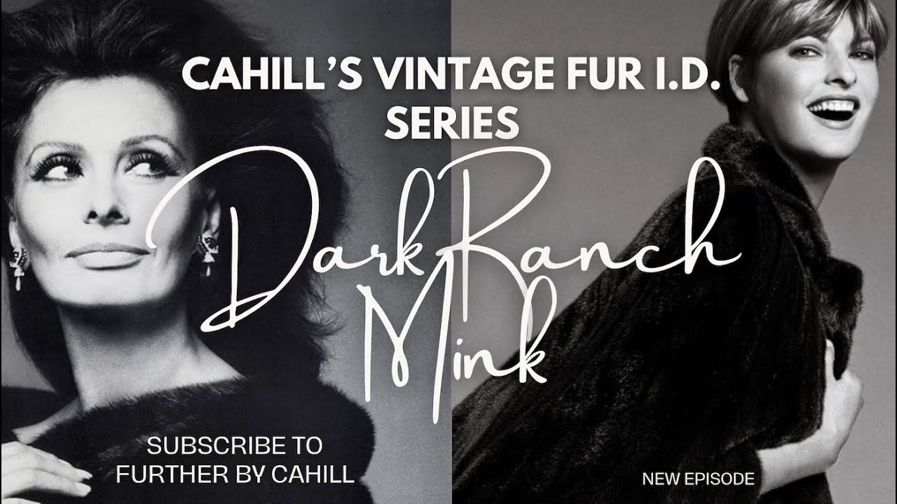 Cahill's Vintage Coat ID Series: Dark Ranch Mink