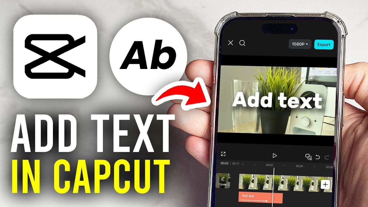 How To Add Text In CapCut - Full Guide