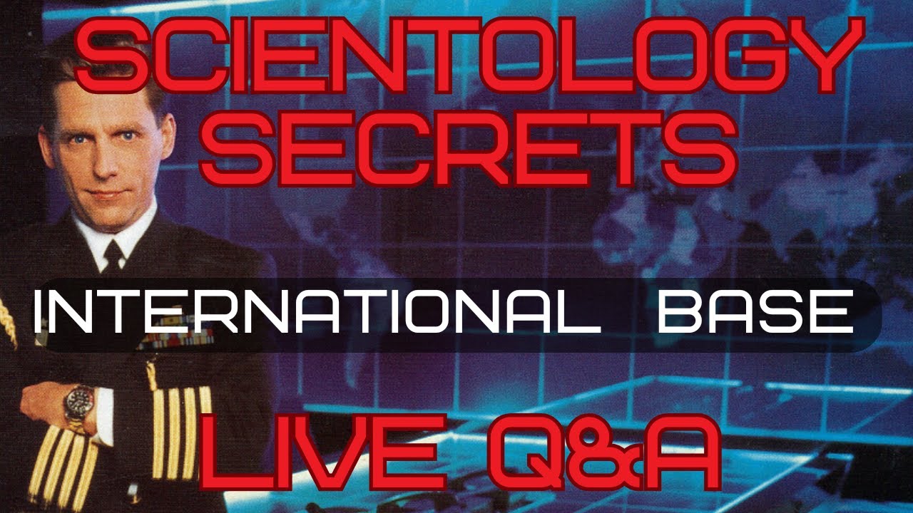 Scientology International Base LIVE Q&A - Scientology Secrets #17