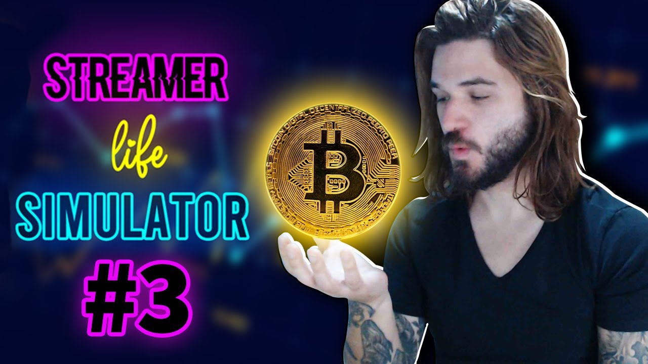 Streamer Life Simulator #3: GANHANDO MUITO DINHEIRO MINERANDO BITCOIN!