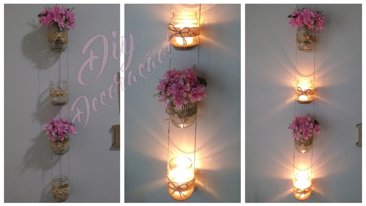 DECORAÇÃO COM POTES DE VIDRO | Faça você mesmo - Pendente de velas e flores!