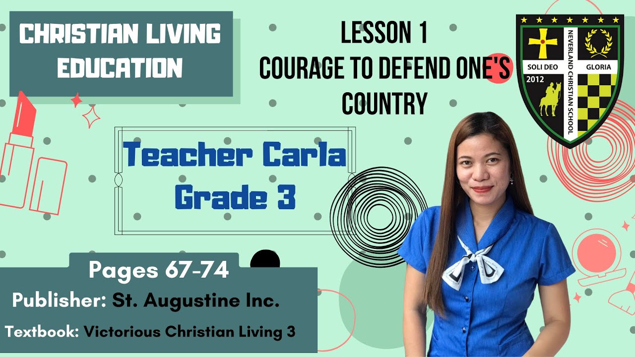 🇵🇭 CHRISTIAN LIVING EDUCATION  /  Courage to Defend One's Country | Grade 3 | NSC Porac Pampanga PH.