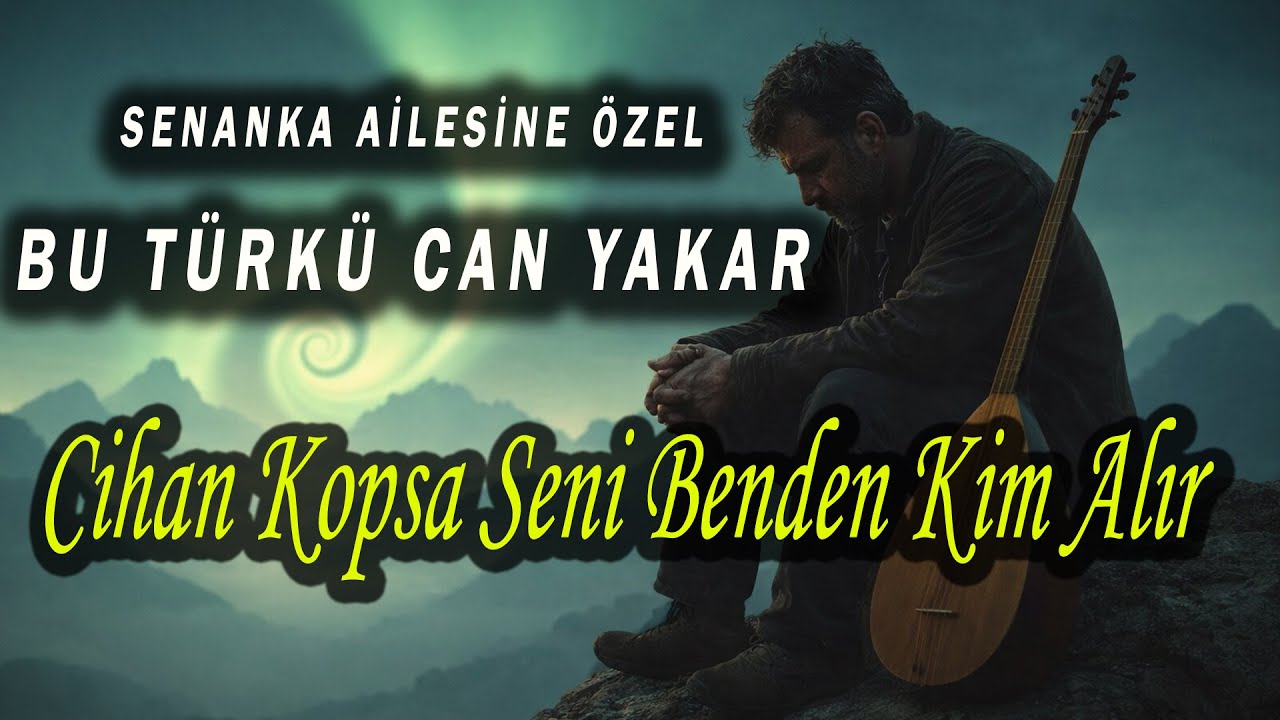 Cihan Kopsa Seni Benden Kim Alır ❤️YOK BÖYLE! TÜRKÜ!❤️ Müthiş  (2025 Senanka)