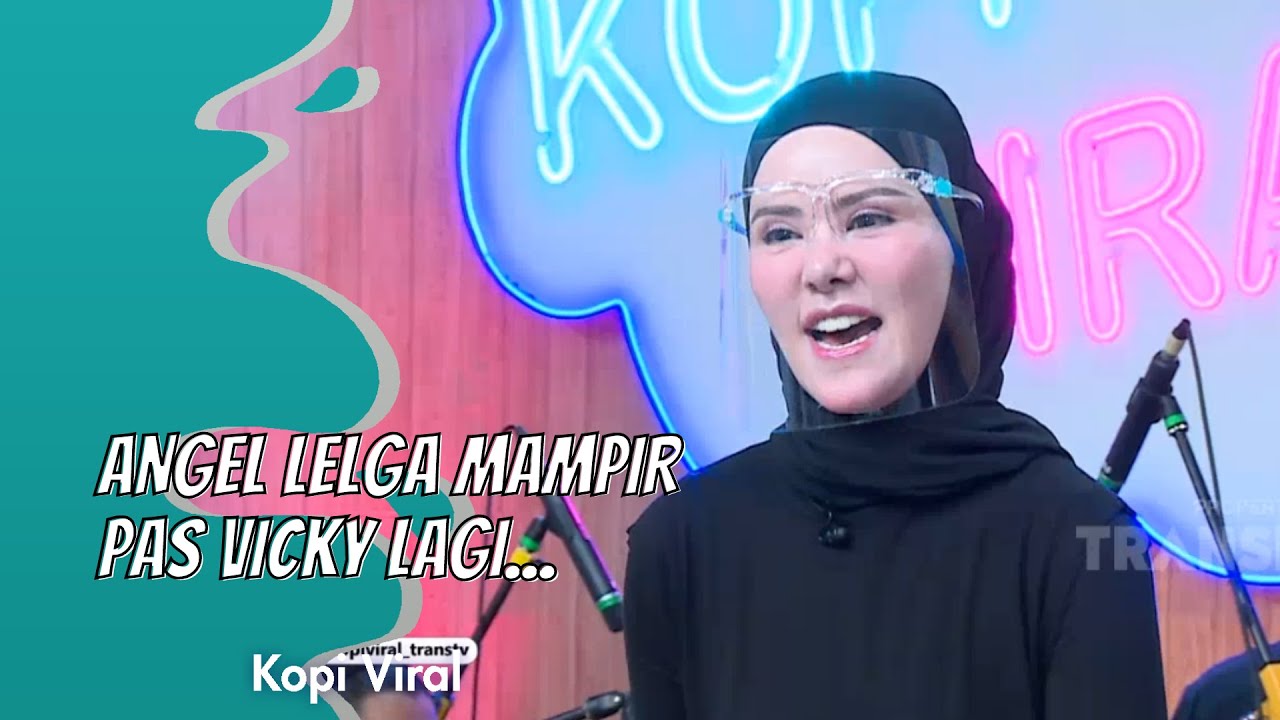 ANGEL LELGA MAMPIR PAS VICKY LAGI...  | KOPI VIRAL (9/12/20) P1