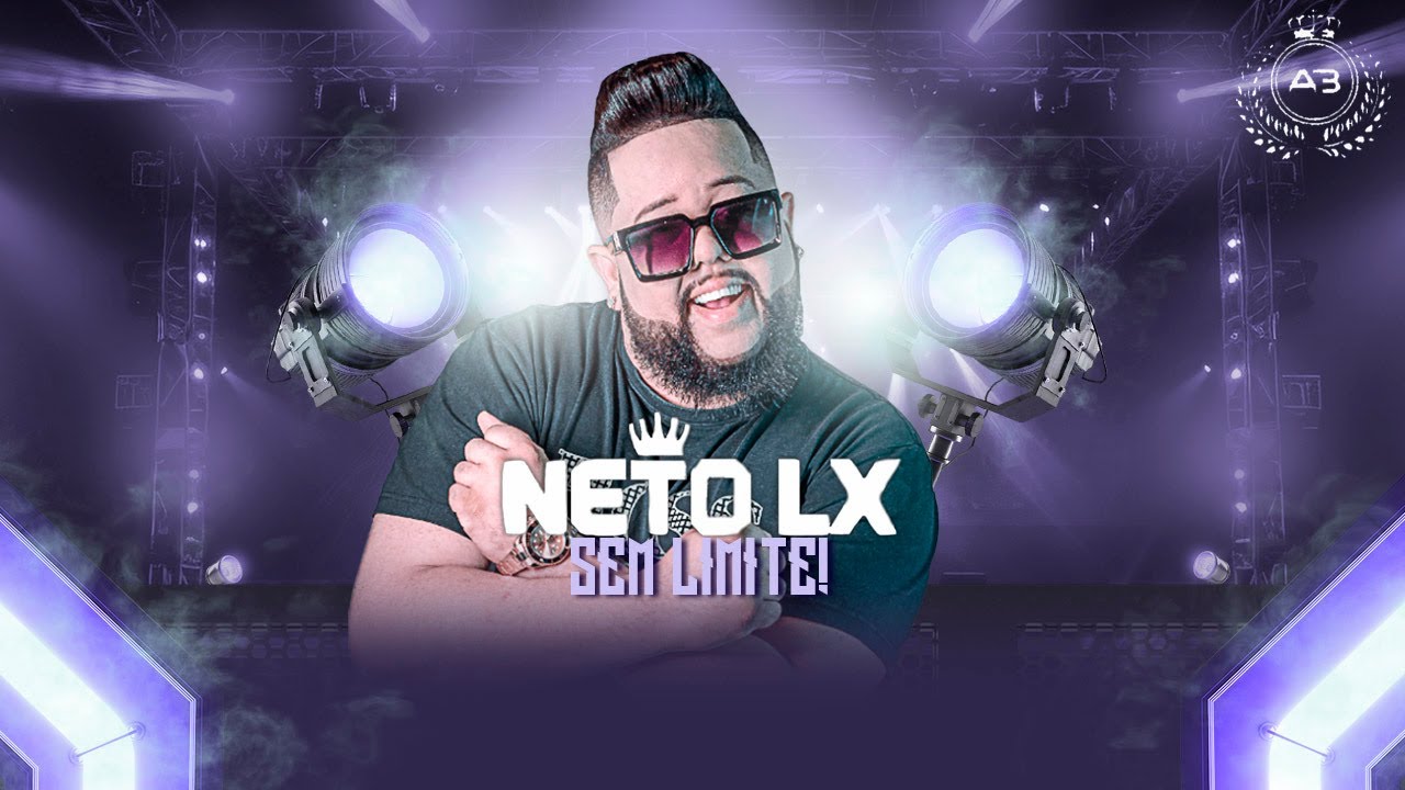 Neto LX - Sem Limite 2024