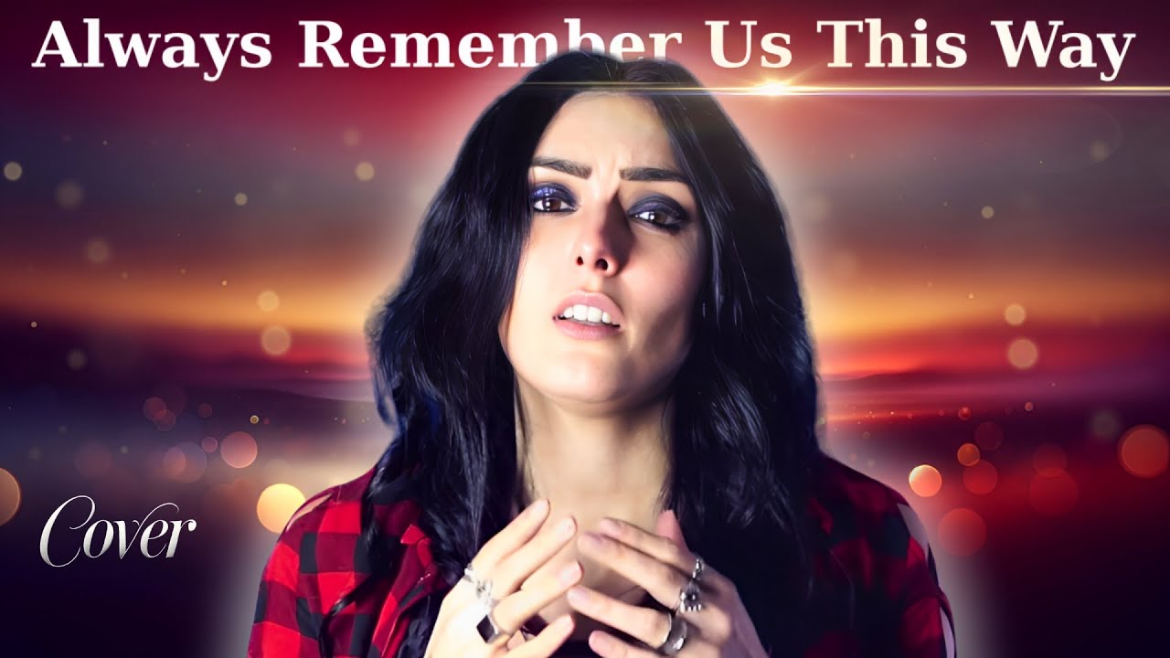 LADY GAGA - Always Remember Us This Way (Cover by Nicoletta Rosellini)