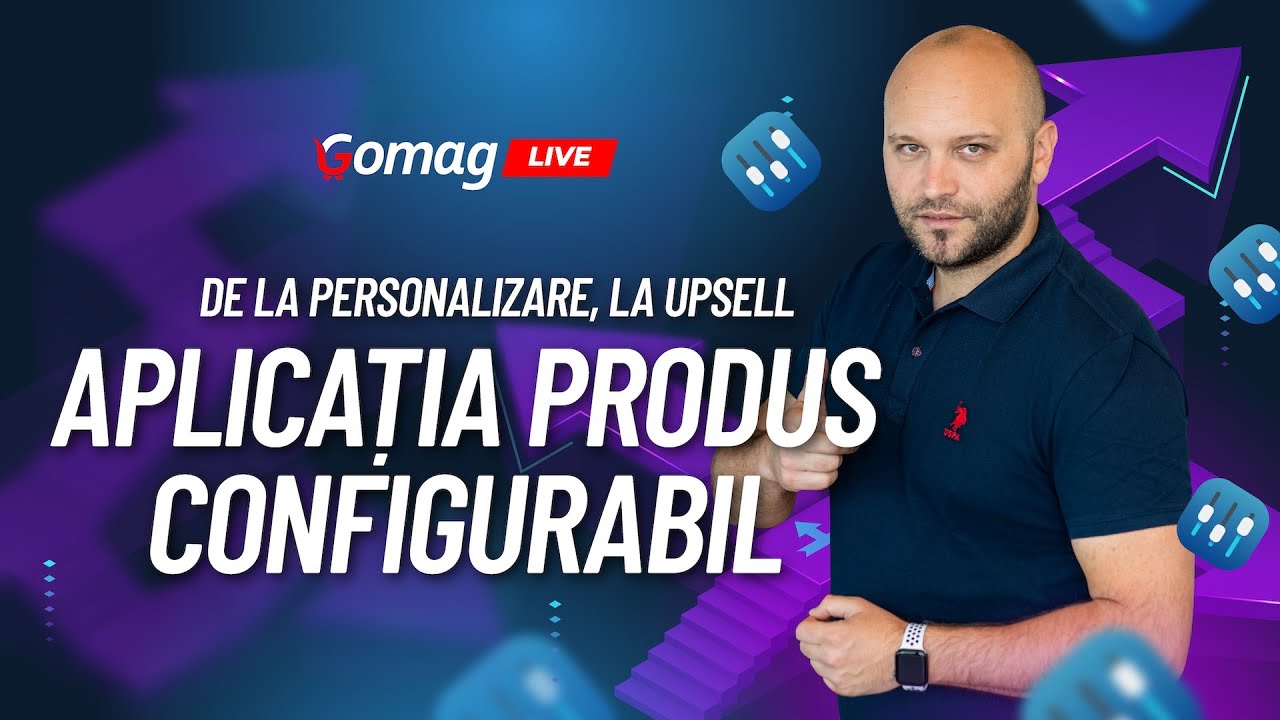 De la personalizare, la upsell: aplicatia Produs Configurabil