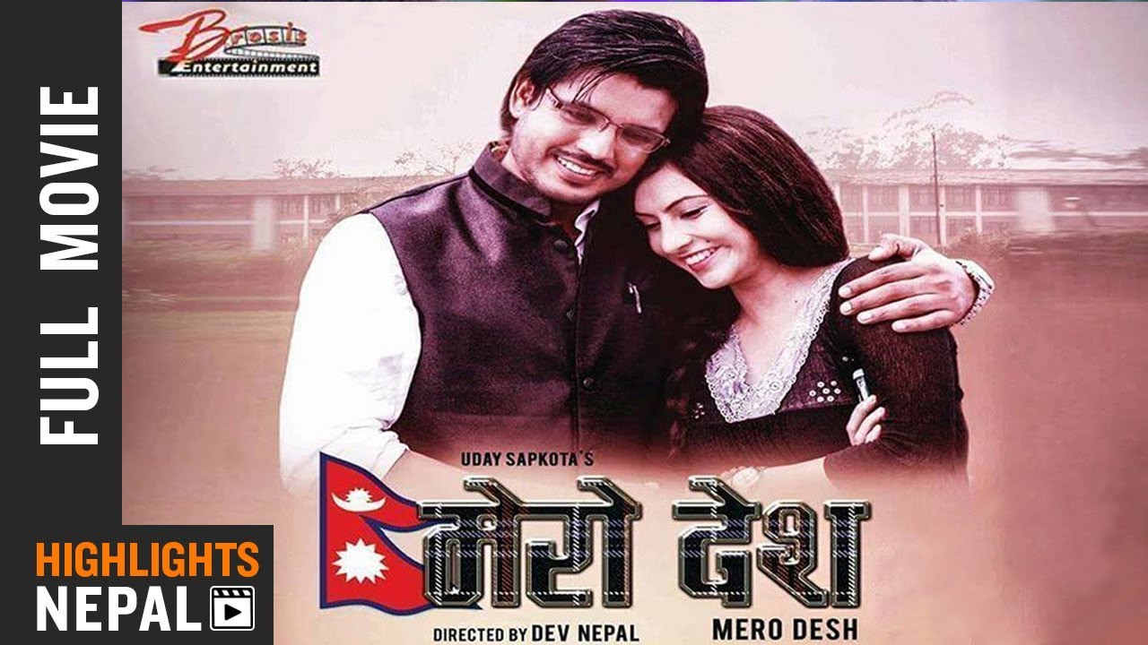 New Nepali Full Movie 2018 - MERO DESH | Aayush Rijal | Nisha Adhikari | Prajwol Giri | Nir Shah