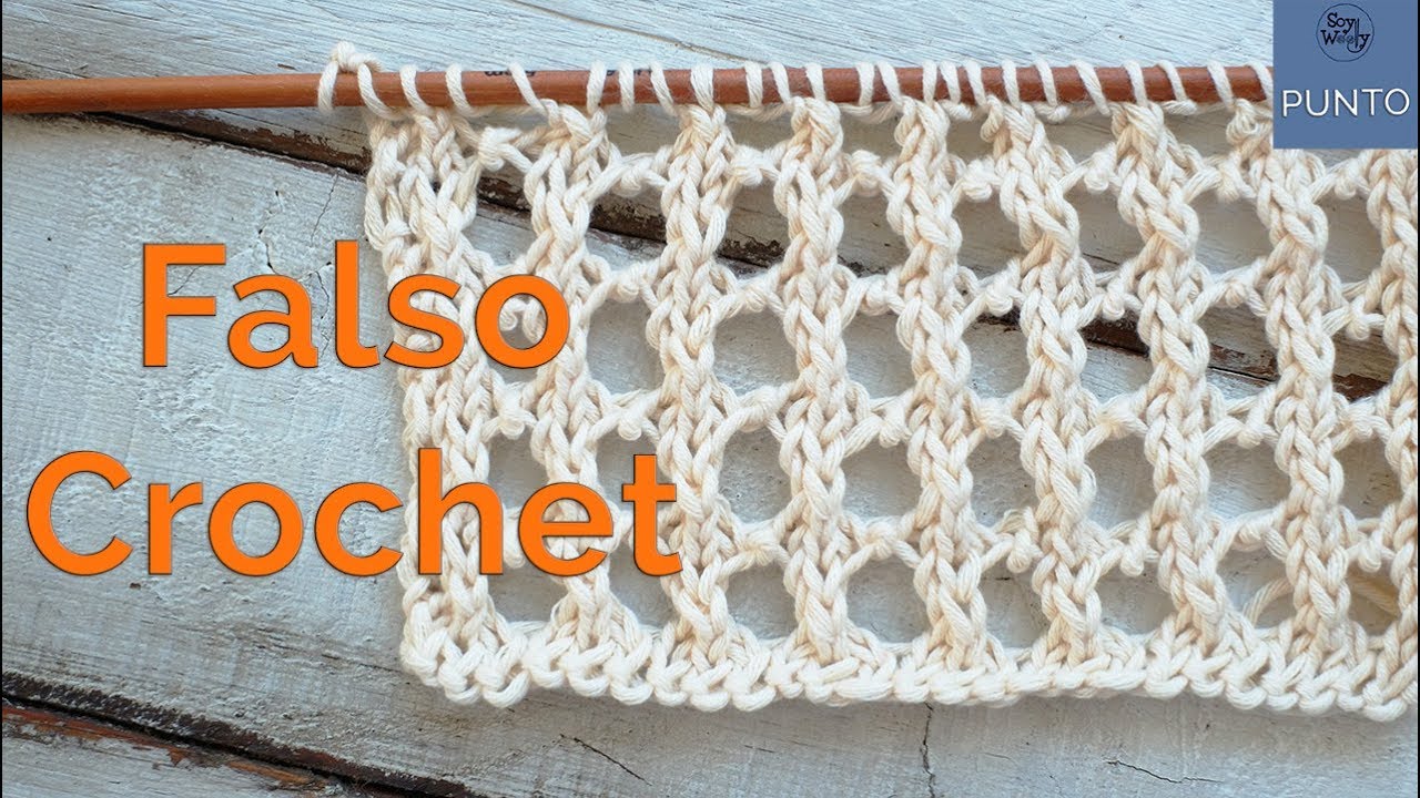 Punto Falso Crochet (Calado en dos agujas) - Soy Woolly