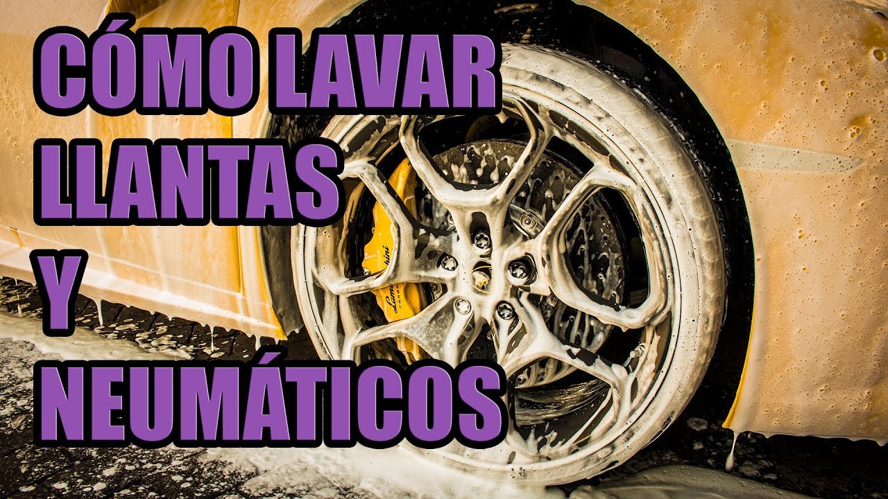 Cómo lavar llantas y neumaticos