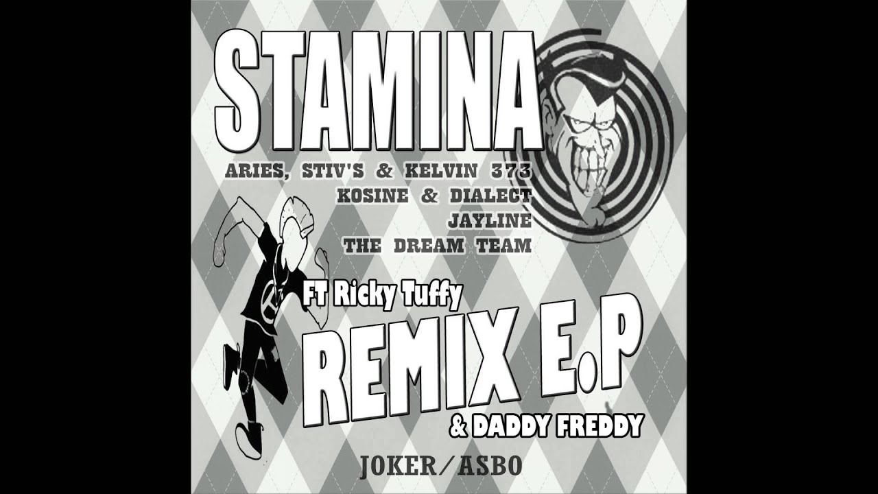 The Dream Team - Stamina Ft Daddy Freddy (Aries Stivs & Kelvin 373)