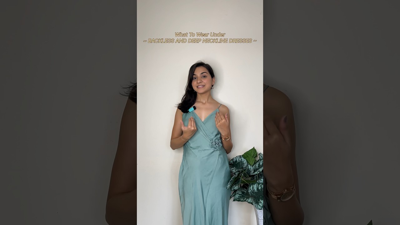 What to wear under BACKLESS dresses | Lingerie Guide #fashion #styletips #collab