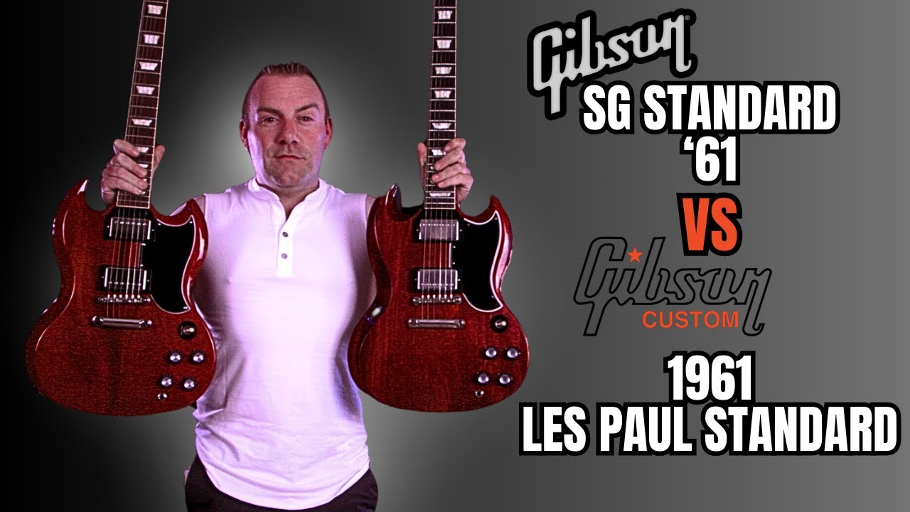 Gibson SG Standard 61 VS Gibson Custom 1961 Les Paul Standard