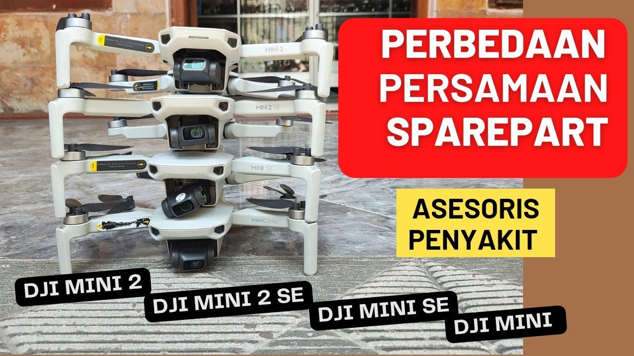 Perbedaan Persamaan DJI Mini 1 vs Mini SE vs Mini 2 SE vs Mini 2 Menurut Teknisi Drone