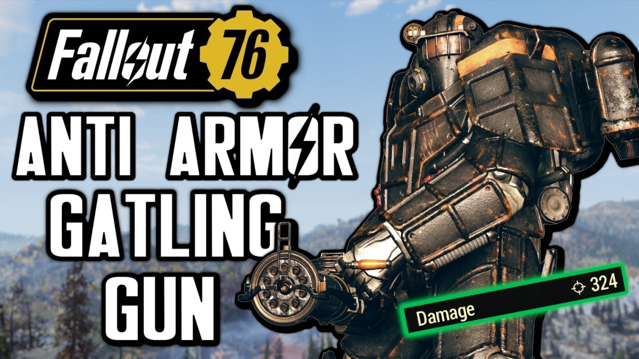 Fallout 76 Weapon Spotlight - Explosive Anti Armor Gatling Gun