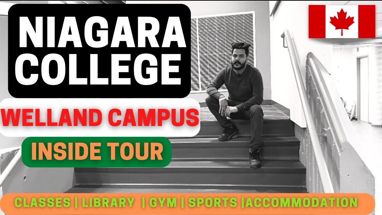 Niagara College Welland Inside Campus Tour | Classes | Gym | Library | Accommodation |Sports |2022