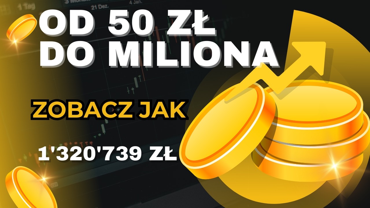 Przestań wydawać 50 zł na głupoty. Zrób z nich MILION!