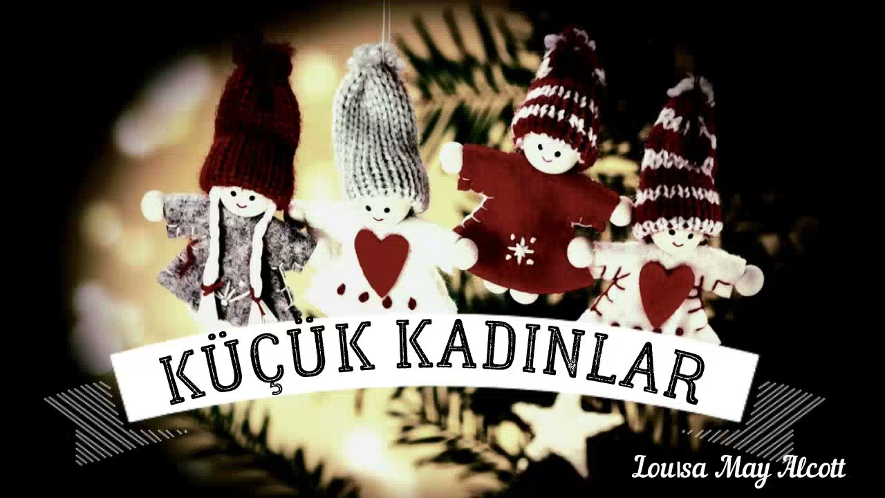 Küçük Kadınlar -Louısa May Alcot- sesli kitap Seslendiren Selda Öztürk 