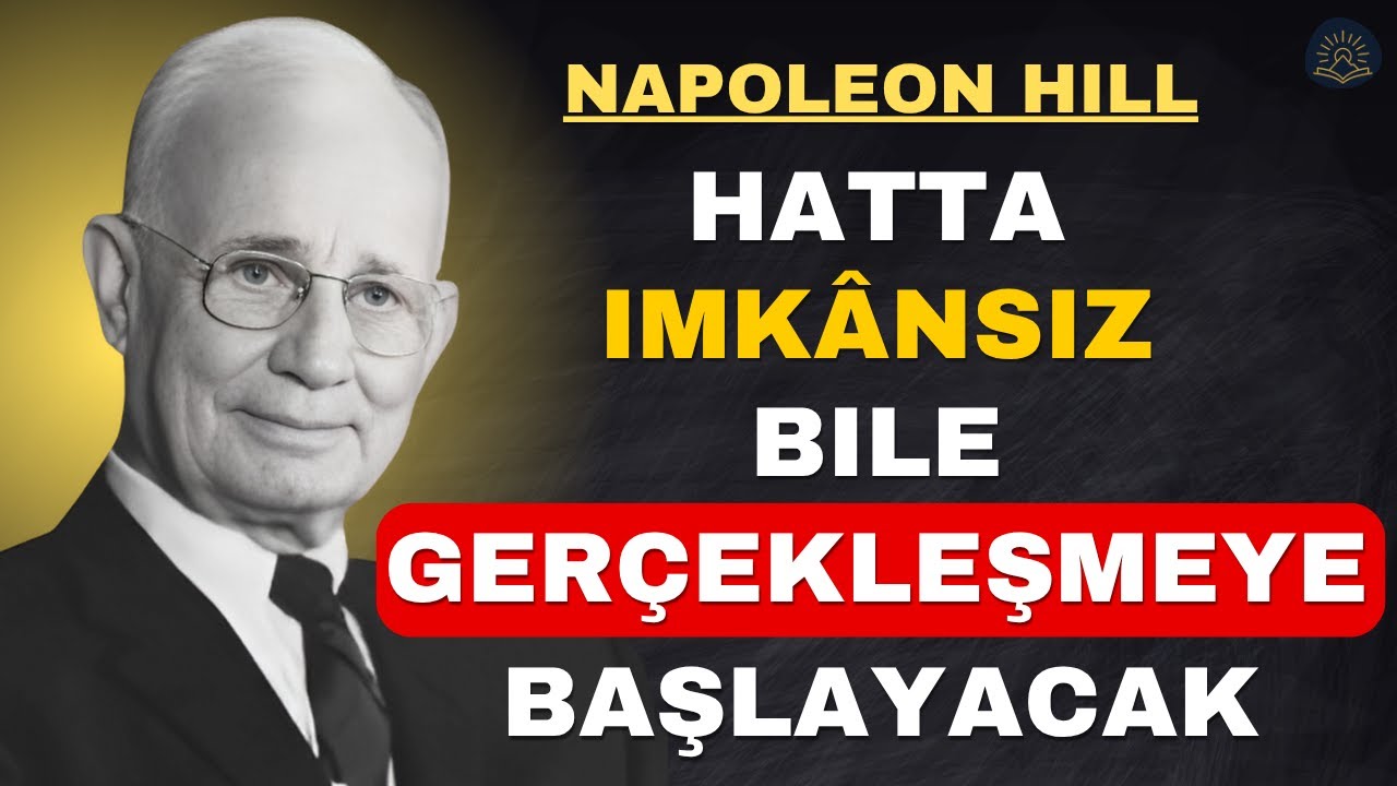 Sadece 1 DAKİKA (Hatta imkânsız bile senin için gerçekleşecek) | Napoleon Hill Motivasyonu