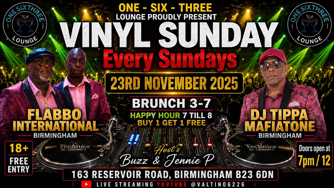 VINYL SUNDAY @ 163 LOUNGE BIRMINGHAM FLABBO INTER & TIPPA MAFIATONE 23RD NOV 2025 VAL TINO