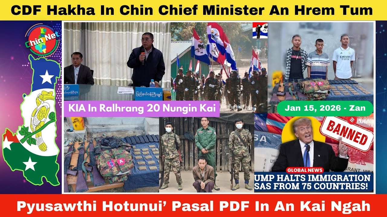 Jan 15 Zan: CDF Hakha In Chinram Chief Minister Hremnak Pe Tum. Pyusawṭhi Hotunui' Pasal An Kai
