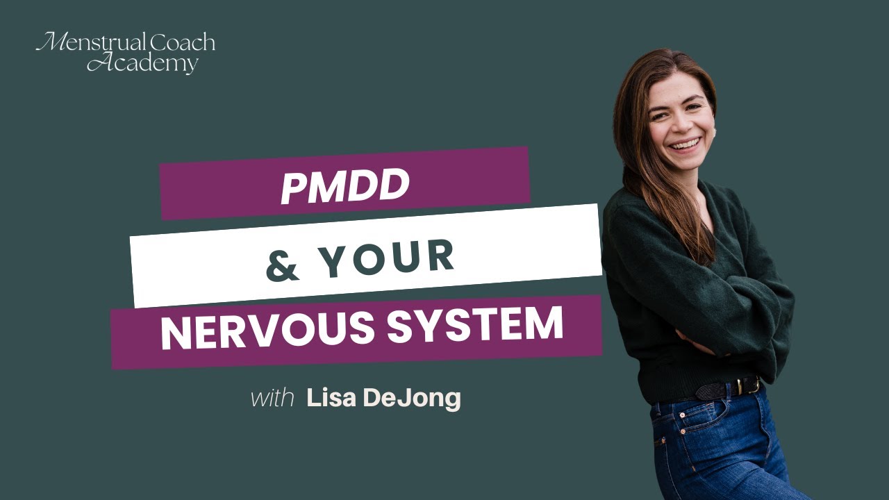 Nervous System Regulation For Menstrual Health & PMDD