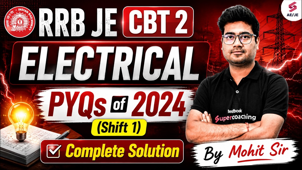RRB JE CBT 2 Electrical Classes | RRB JE CBT 2 Electrical Previous Year Question Paper | Mohit Sir