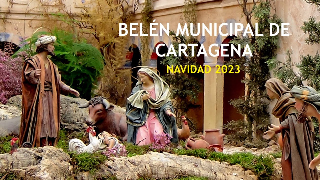 BELÉN MUNICIPAL DE CARTAGENA - NAVIDAD 2023