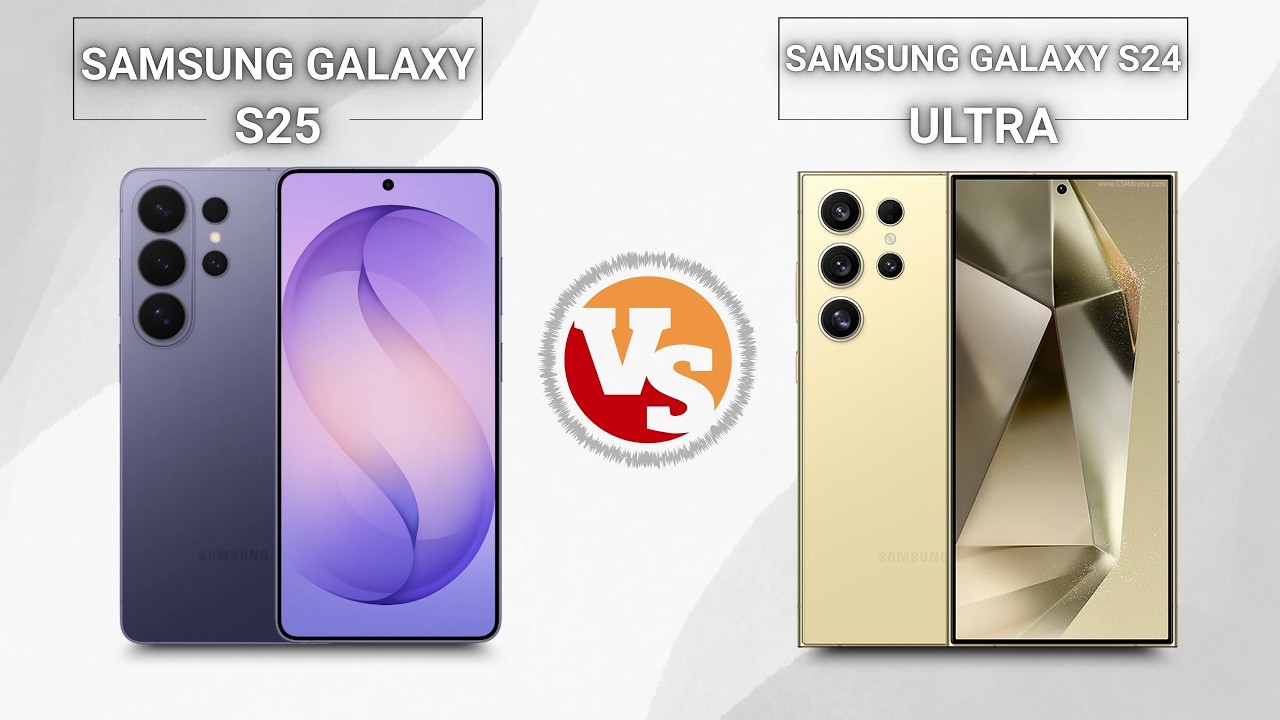 Samsung S25  vs S24 ULTRA