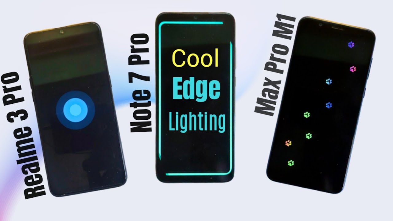 Enable Edge Lighting on Redmi Note 7 Pro/Realme 3 Pro/Max Pro M1🔥