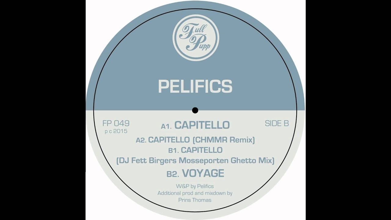 Pelifics - Capitello (DJ Fett Birgers Mosseporten Ghetto Mix)