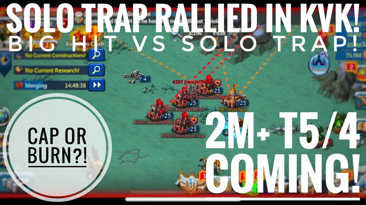 SOLO TRAP RALLED IN KvK! - KvK SOLO TRAPPING! - 2M+ T5/4 COMING! - Lords Mobile Solo Trap KvK