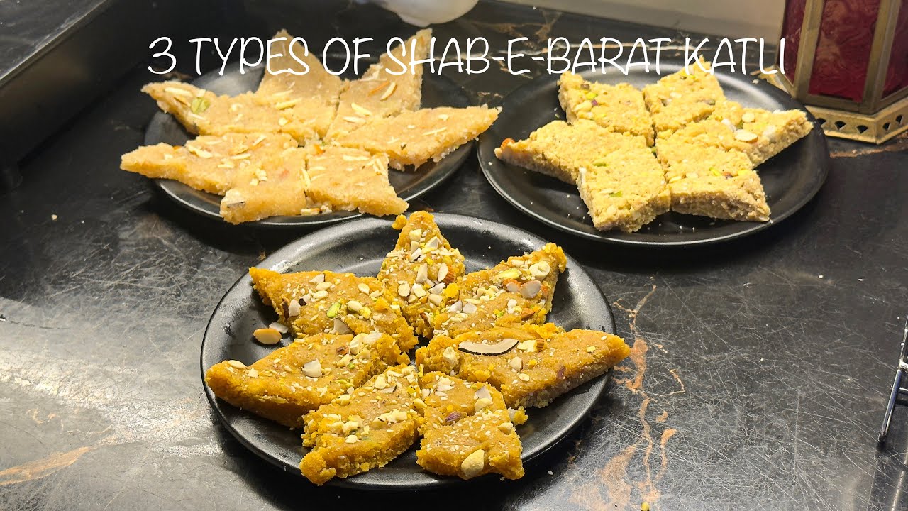 3 Types of Shab-e-Barat Katli | Traditional Islamic Sweet Recipe | Milk Katli at Home