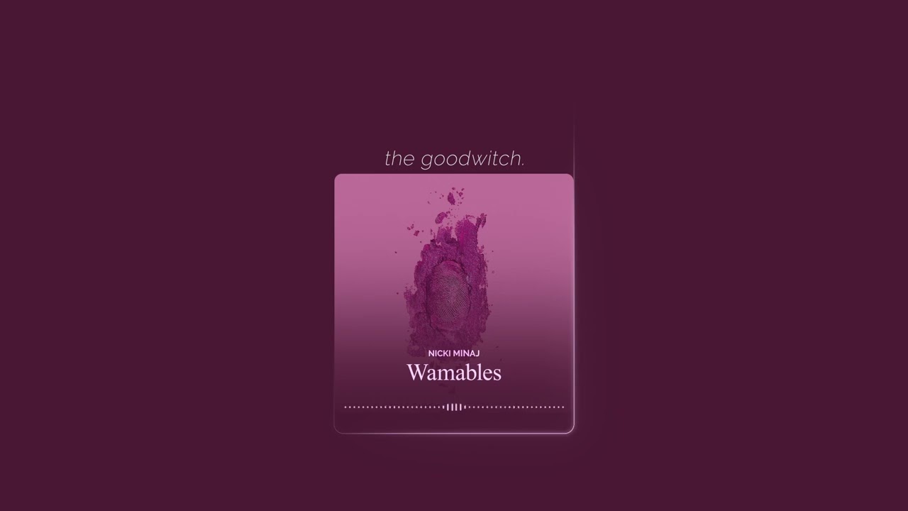 wamables || nicki minaj || slowed + reverb