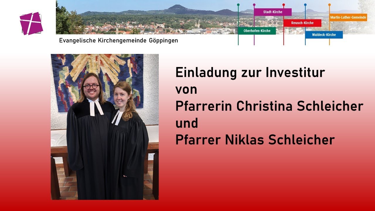 Investitur von Pfarrerin Christina Schleicher und Pfarrer Niklas Schleicher