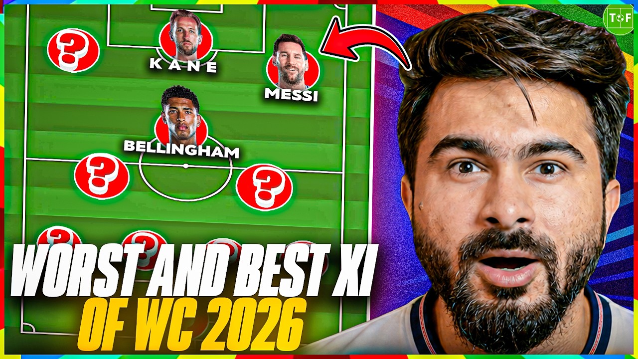 FIFA World Cup Best XI, Worst XI & Underrated XI