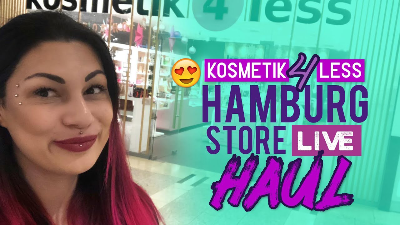 Kosmetik4Less Live Haul im Shop in Hamburg