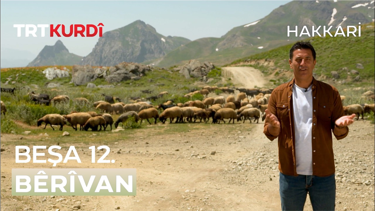 Bêrîvan - Beşa 12.(Hakkari)