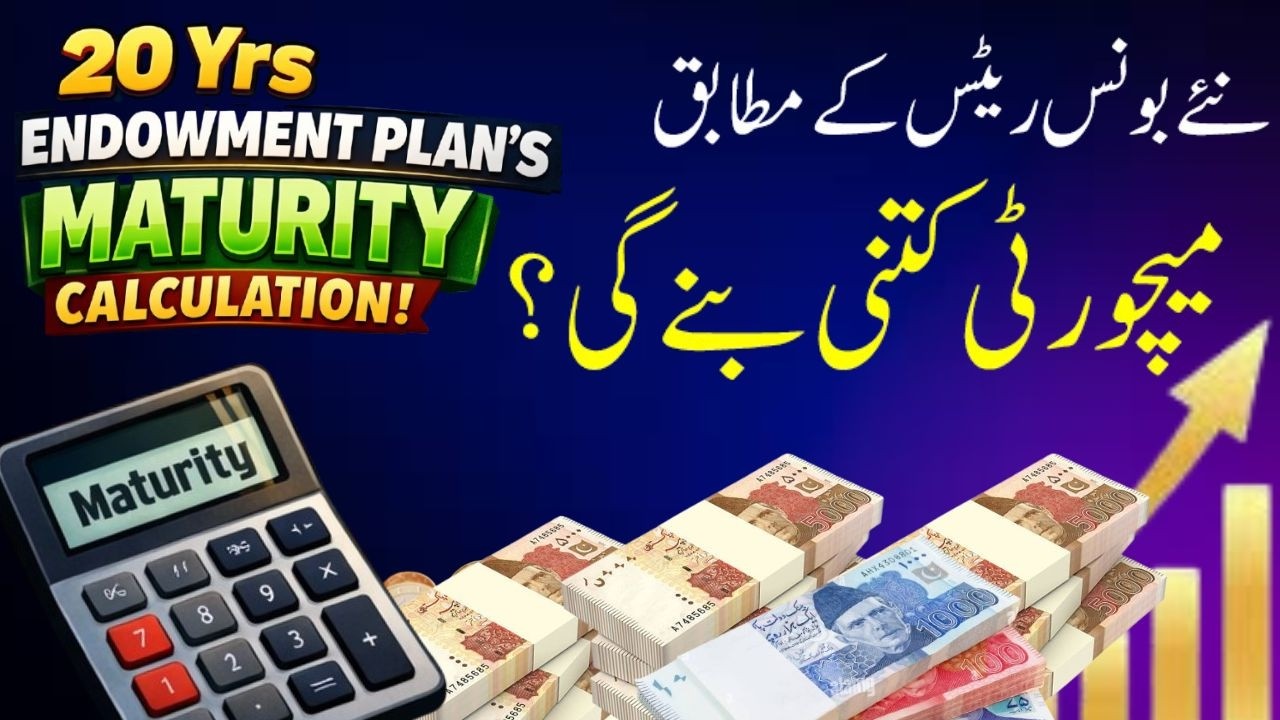 Maturity with New Bonus Rates / 20 Yrs Endowment Plan's Maturity