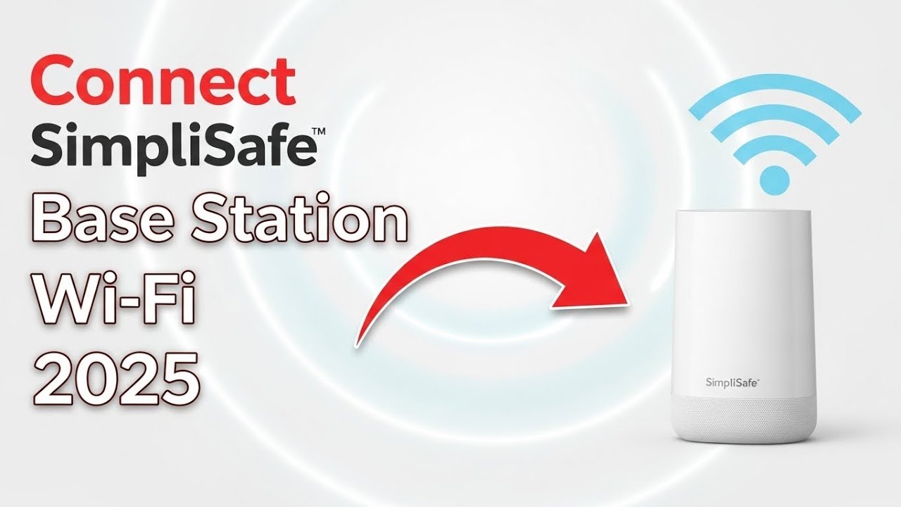 Как подключить базовую станцию ​​SimpliSafe к Wi-Fi [Руководство 2025 г.]