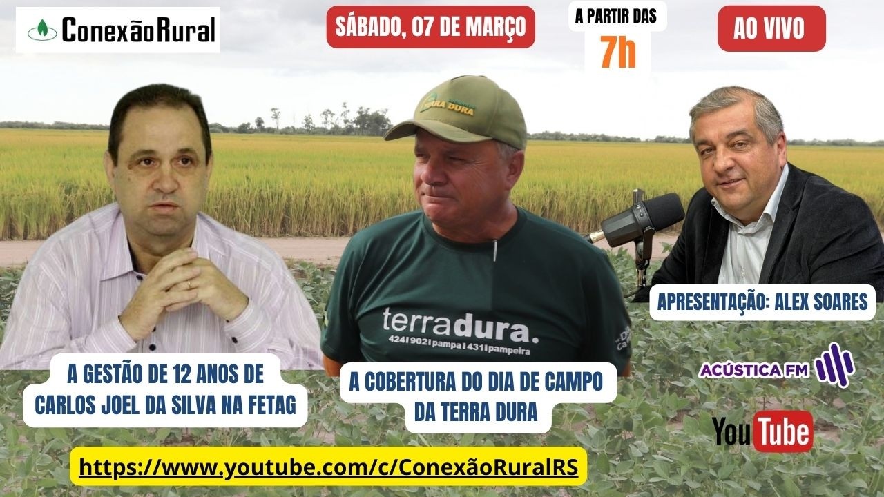07.03.2026 - AO VIVO | Conexão Rural, o campo nos conecta