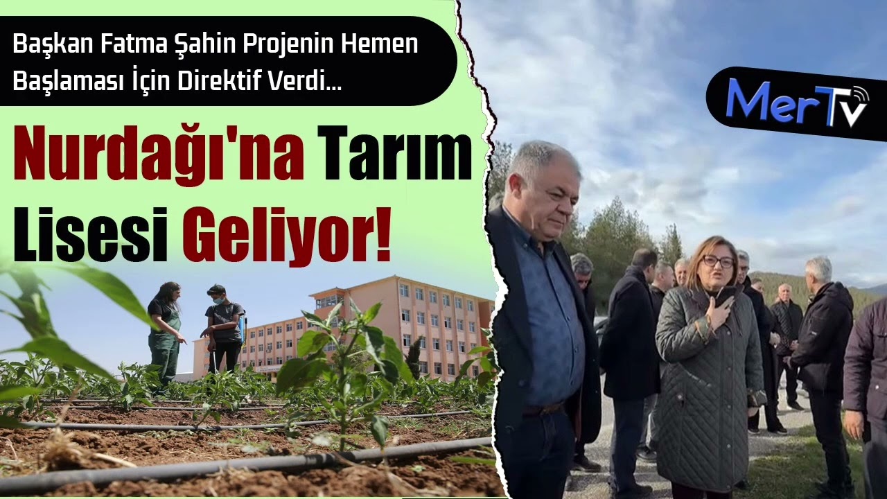 Nurdağı’na Tarım Lisesi Geliyor