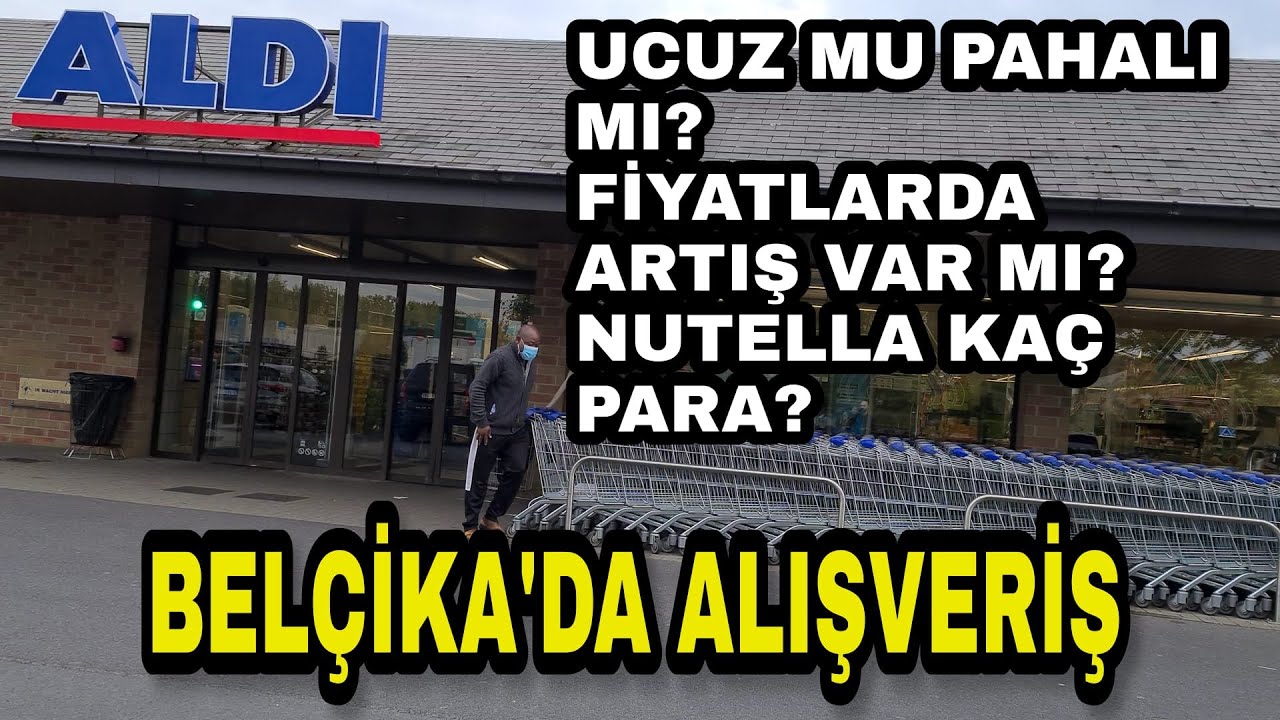 Belçika'da Market Alışverişi Aldi Market Fiyatları