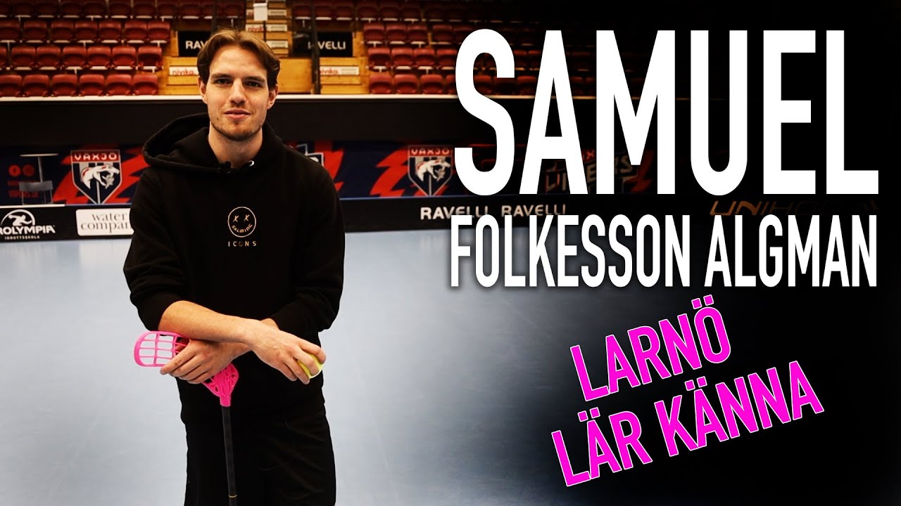 Larnö lär känna Samuel Folkesson Algman